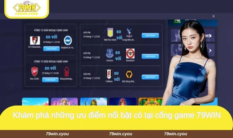 trang chu 79win 4 Khám phá những ưu điểm nổi bật có tại cổng game 79WIN